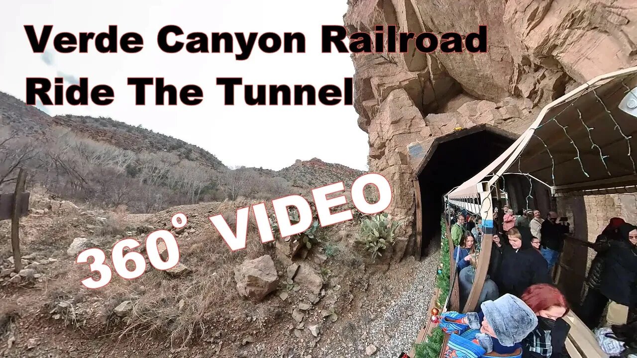 360° degree Virtual Train Ride Through A Tunnel. Verde Canyon Railroad, Clarkdale AZ.