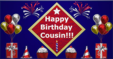 Happy Birthday 3D - Happy Birthday Cousin - Happy Birthday To You - Happy Birthday Song