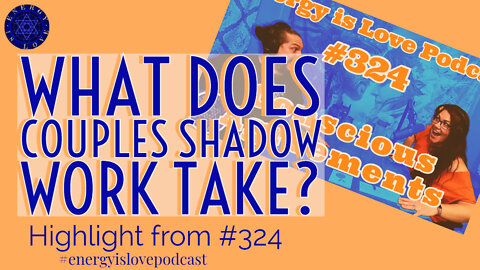 What does Couples Shadow work take?