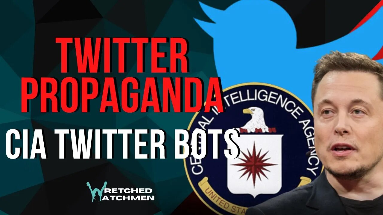 Twitter Propaganda: CIA Twitter Bots