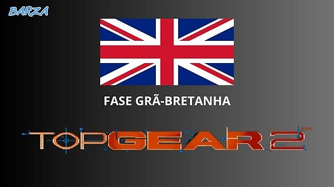 TOP GEAR 2 | SNES | FASE: GRÃ-BRETANHA | MODO NORMAL | 1993