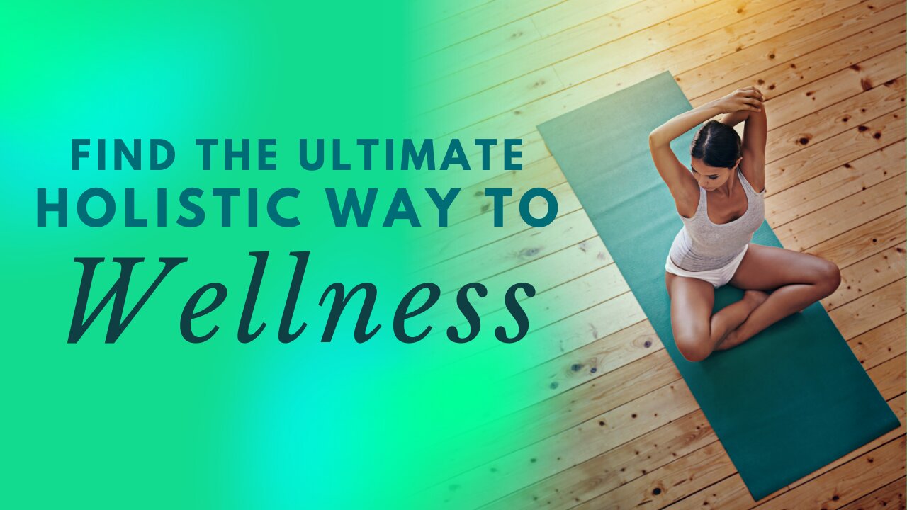 Holistic Approach to Wellness- Integrating All Aspects of Life - FKC