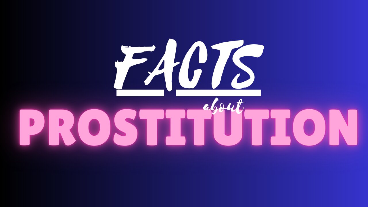 Facts about Prostitution #1