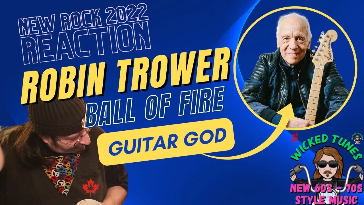 🎵 Guitar Legend! - Robin Trower - Ball Of Fire - New Rock Music - REACTION