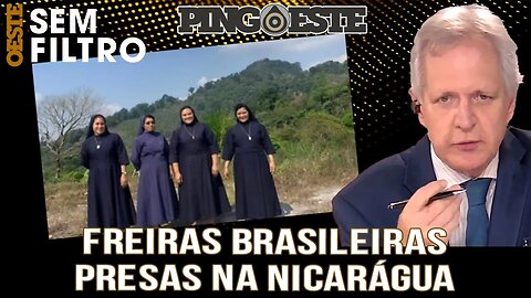 E as freiras presas na Nicarágua lula