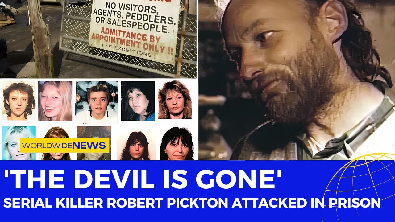 'The devil is gone': Serial Killer Robert Pickton Attacked in Prison