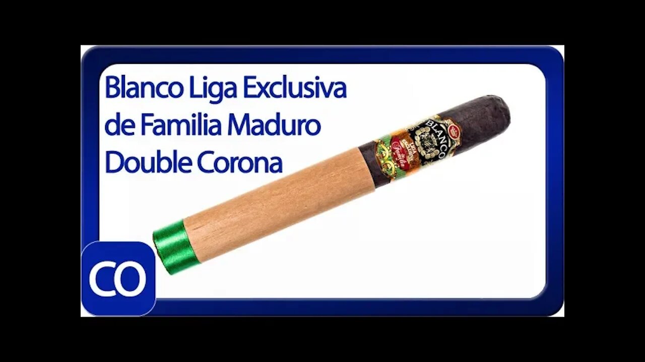 Blanco Liga Exclusiva de Familia Maduro Double Corona Cigar Review