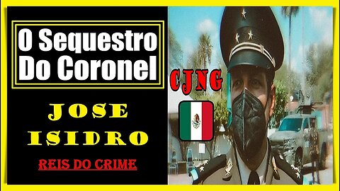 URGENTE "CORONEL MEXICANO SEGUE RAPTADO"