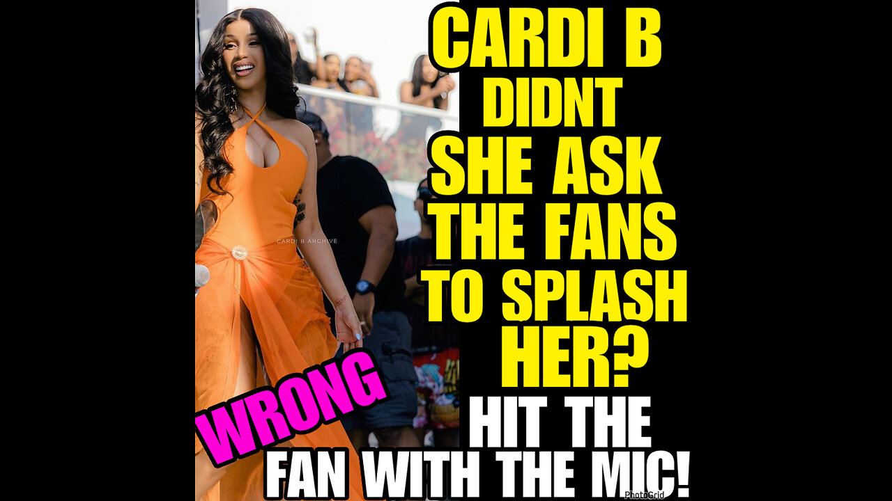 Cardi B had ask the fans to SPLASH her with water! Water had already hit her HAIR!