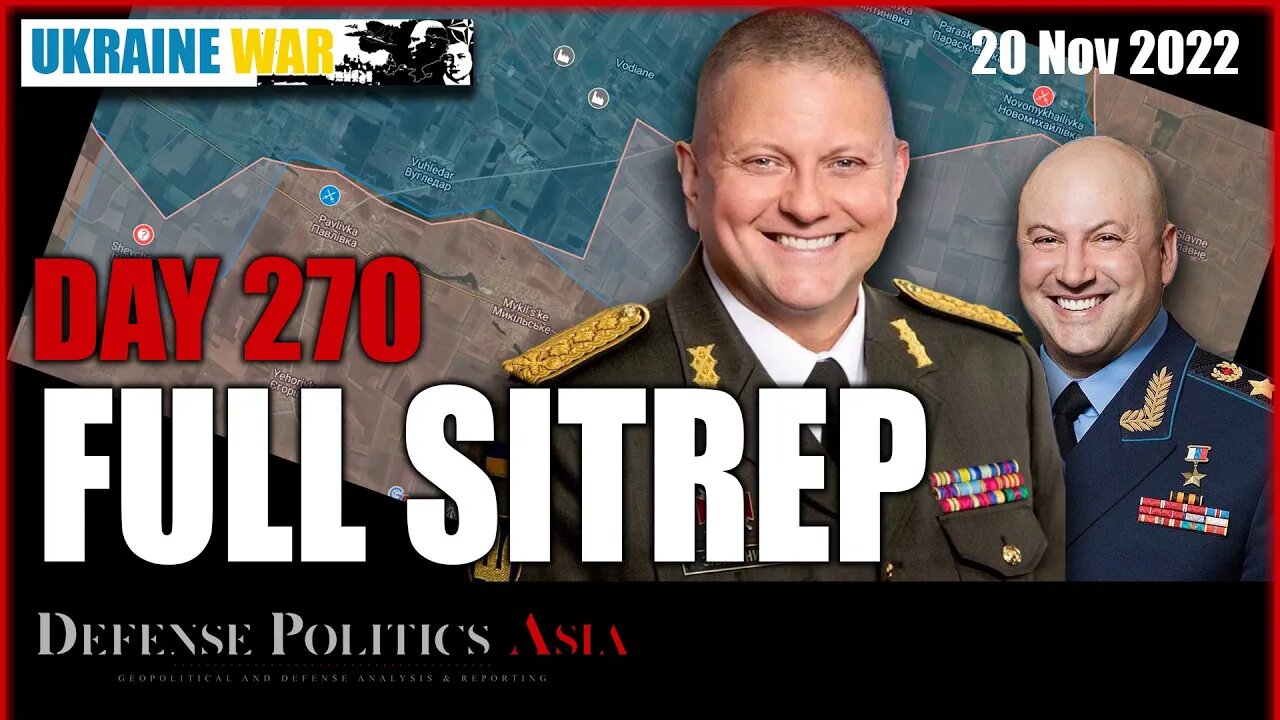 [ Ukraine SITREP ] Day 270 (20/11): Ukrainian counteroffensive in South Donetsk & Velyka Novosilka