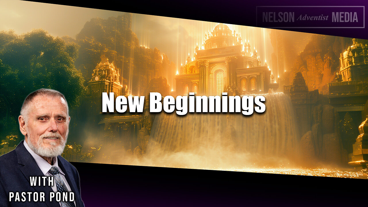 New Beginnings | Pastor Doug Pond