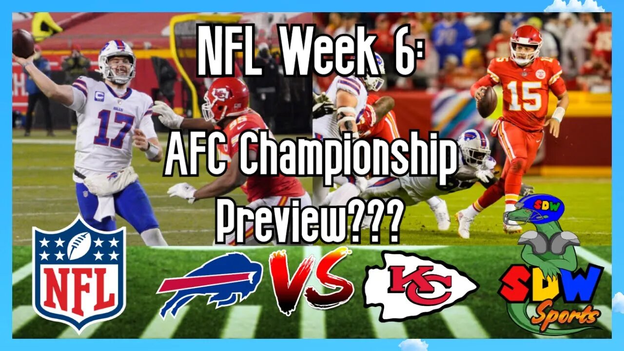 NFL Week 6: AFC Championship Preview?