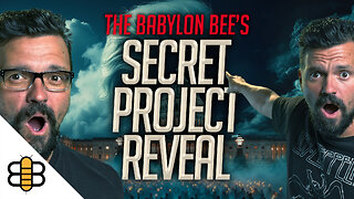 BIG ANNOUNCEMENT: WE MADE A MOVIE! | The Babylon Bee Podcast