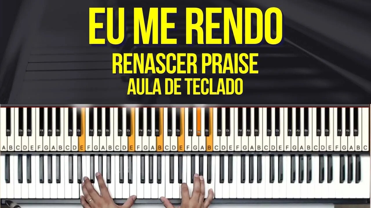 Eu me rendo - Teclado Tutorial