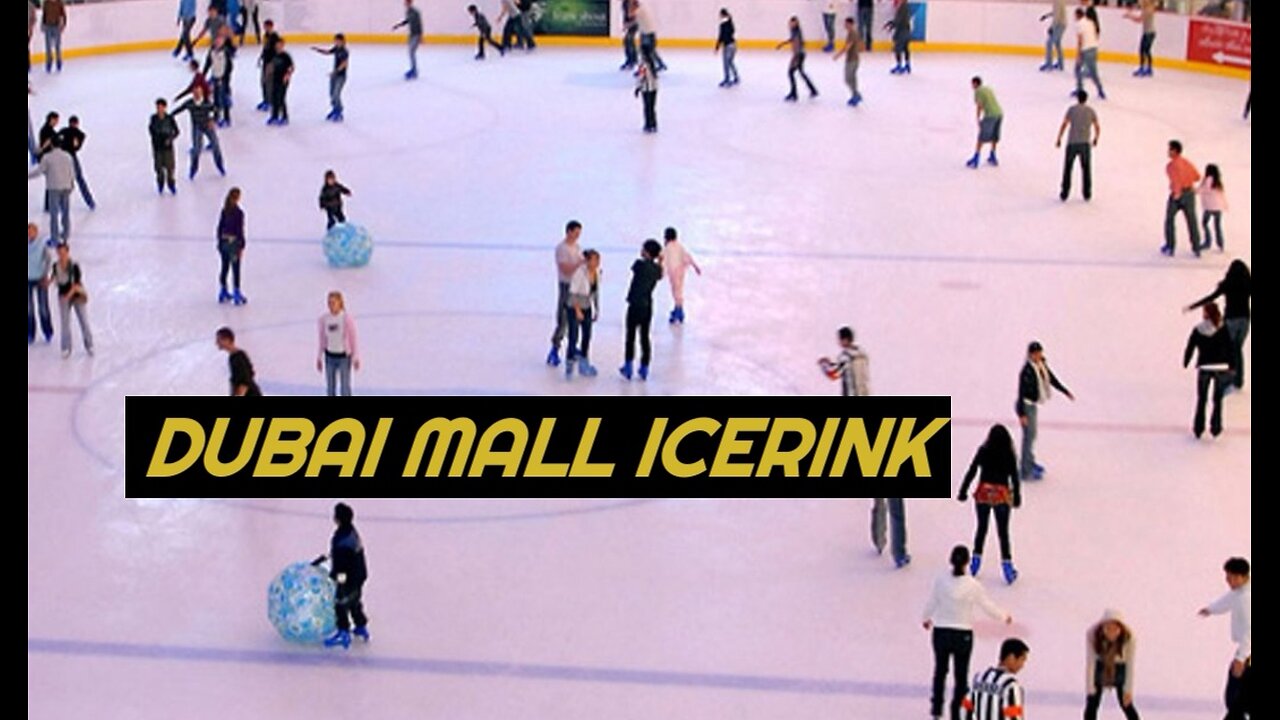 Dubai Mall IceRink