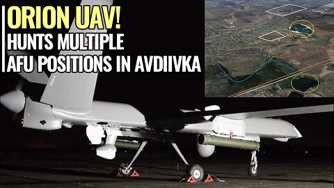 Orion UAV hit multiple targets on Ukrainian positions in Avdiivka