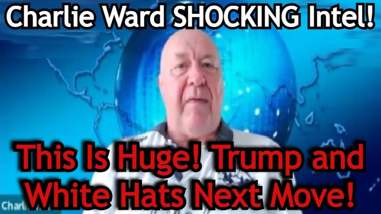 Charlie Ward BREAKING: This Is Huge, Trump and White Hats Next Move!