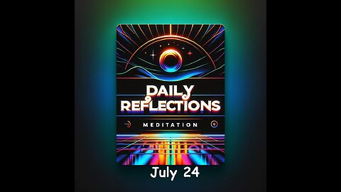 Daily Reflections Meditation Book – July 24 – Alcoholics Anonymous - Read Along – Sober Recovery