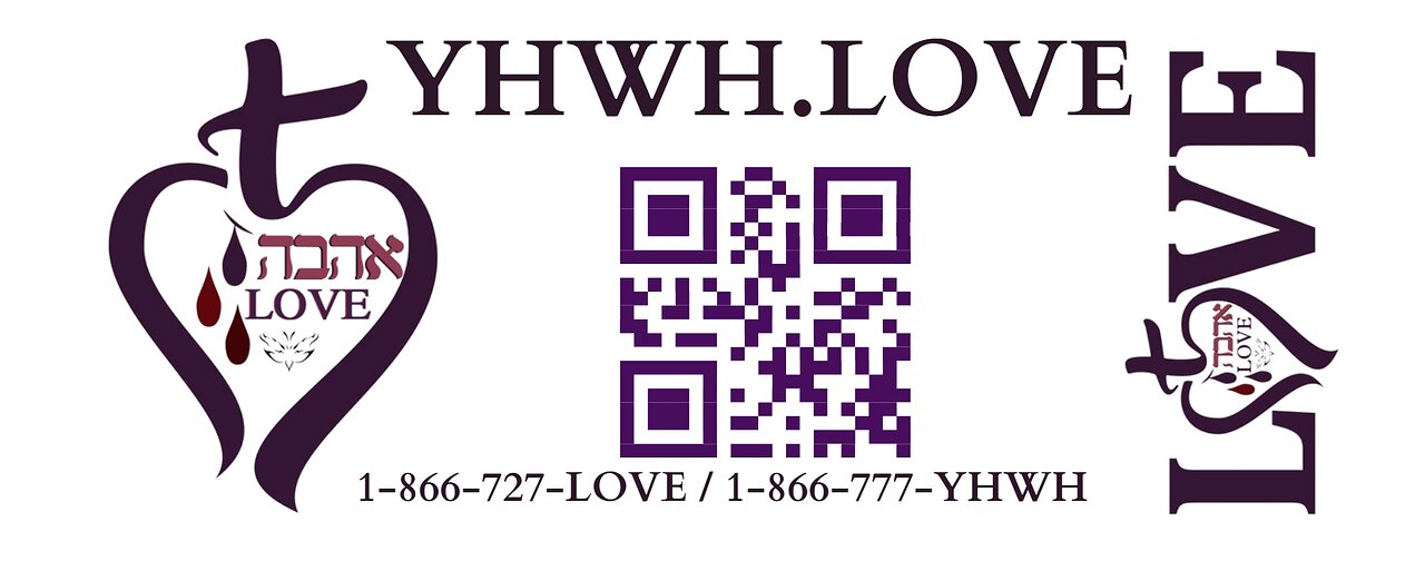 LOVE MOVEMENT - AHABAH is YAH & YAH is AHABAH - LOVE Chapter אהבה (AHABVAH)