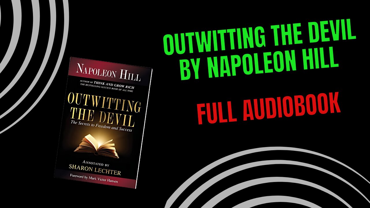 Ooutwitting The Devil By Napoleon Hill | Full Audiobook