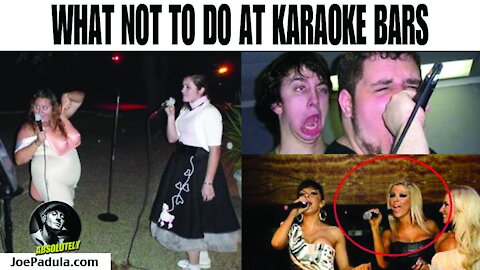 What NOT to do at Karaoke Bars