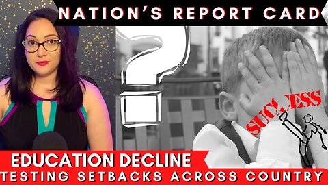 Nation's Report Card | A Year of School GONE! 10 Point Decline.