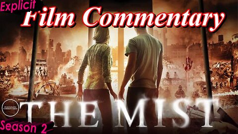 The Mist (2007) - Film Fanatic Commentary