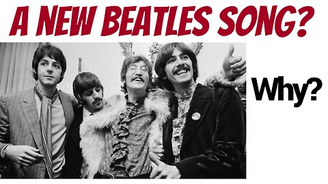 A 'new' Beatles song? Leave it all to AI...! Is it real?