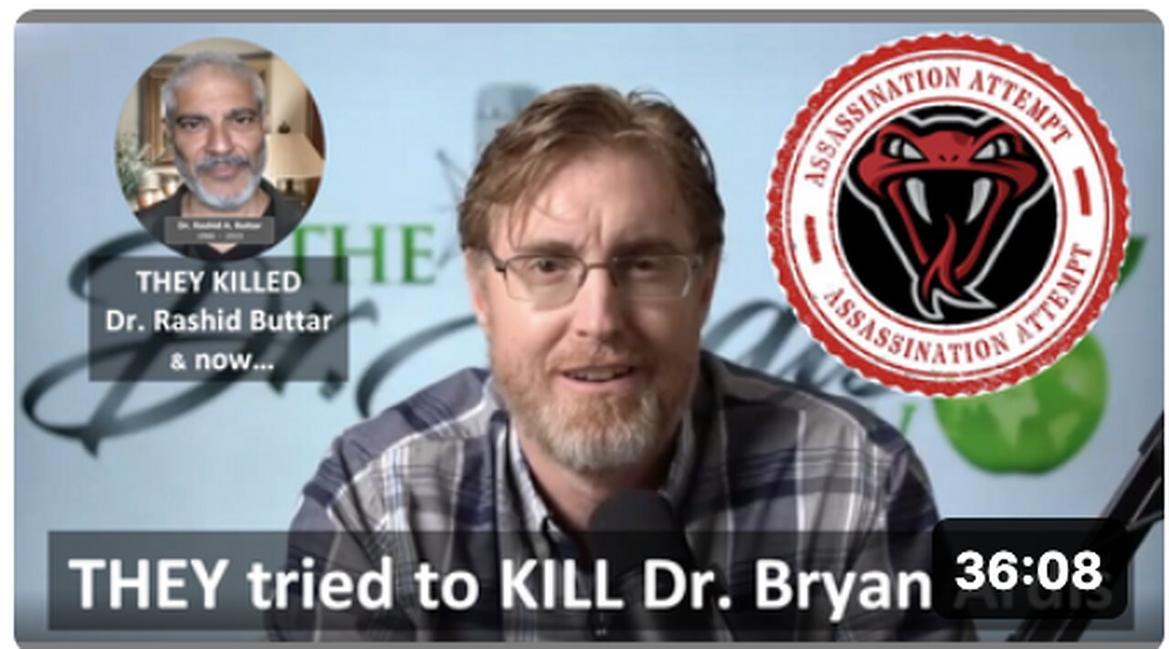 They tried to KILL Dr Bryan Ardis