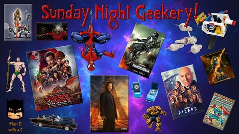 Sunday Night Geekery #78!