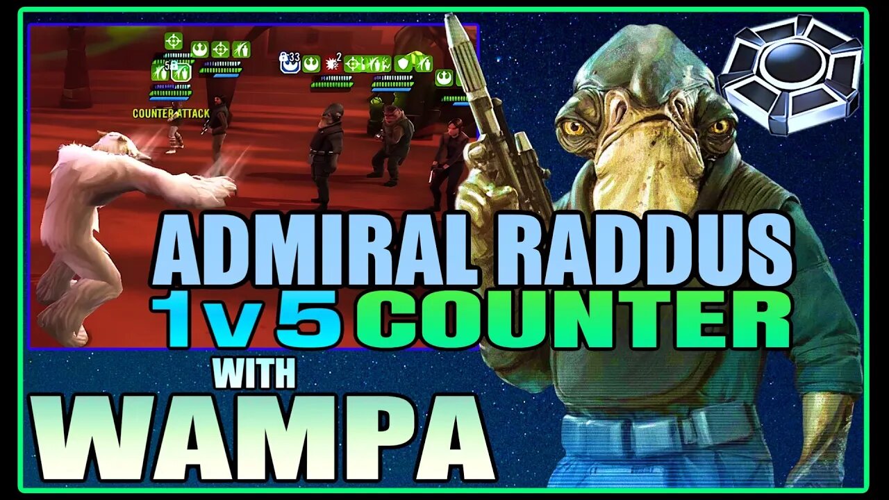 [1v5] ADMIRAL RADDUS OMICRON COUNTER w/WAMPA OMICRON - SWGOH/GAC