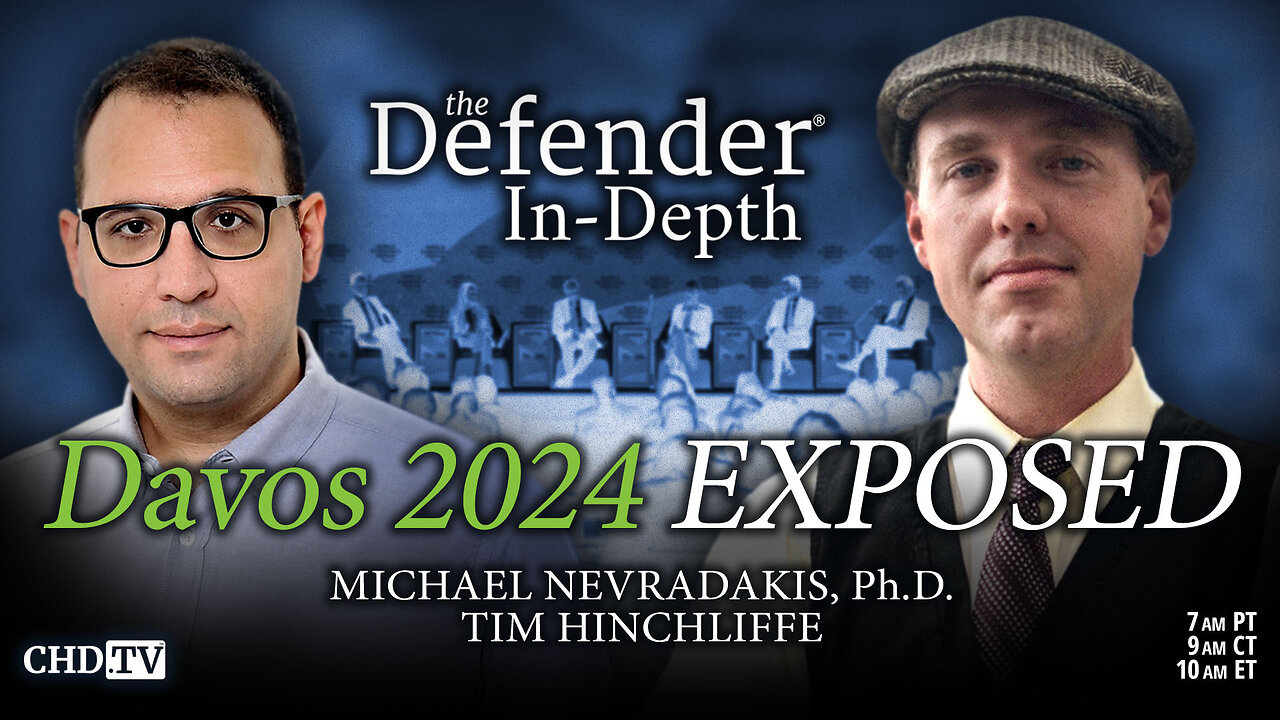 Davos 2024 Exposed With Tim Hinchliffe