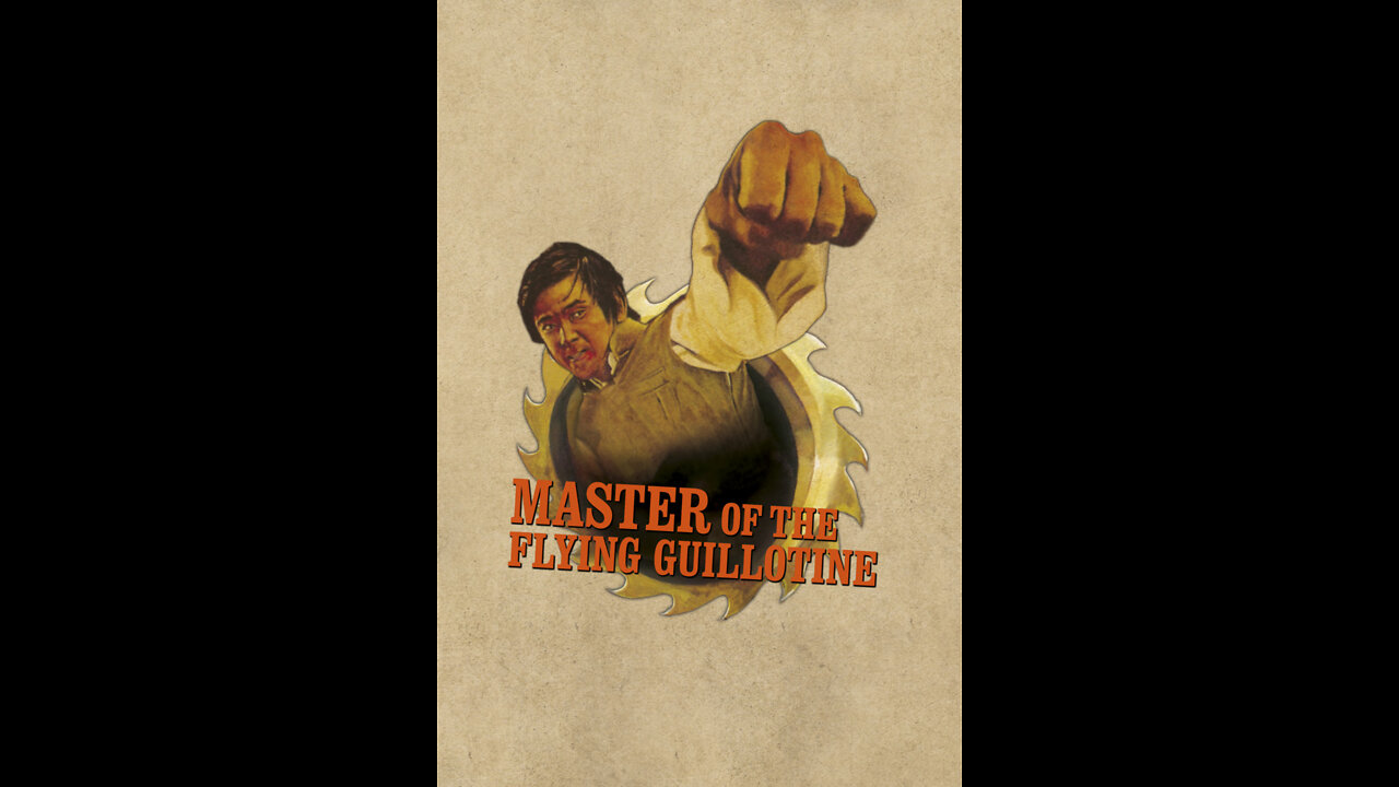 Master of the Flying Guillotine (Hong Kong; 1976)