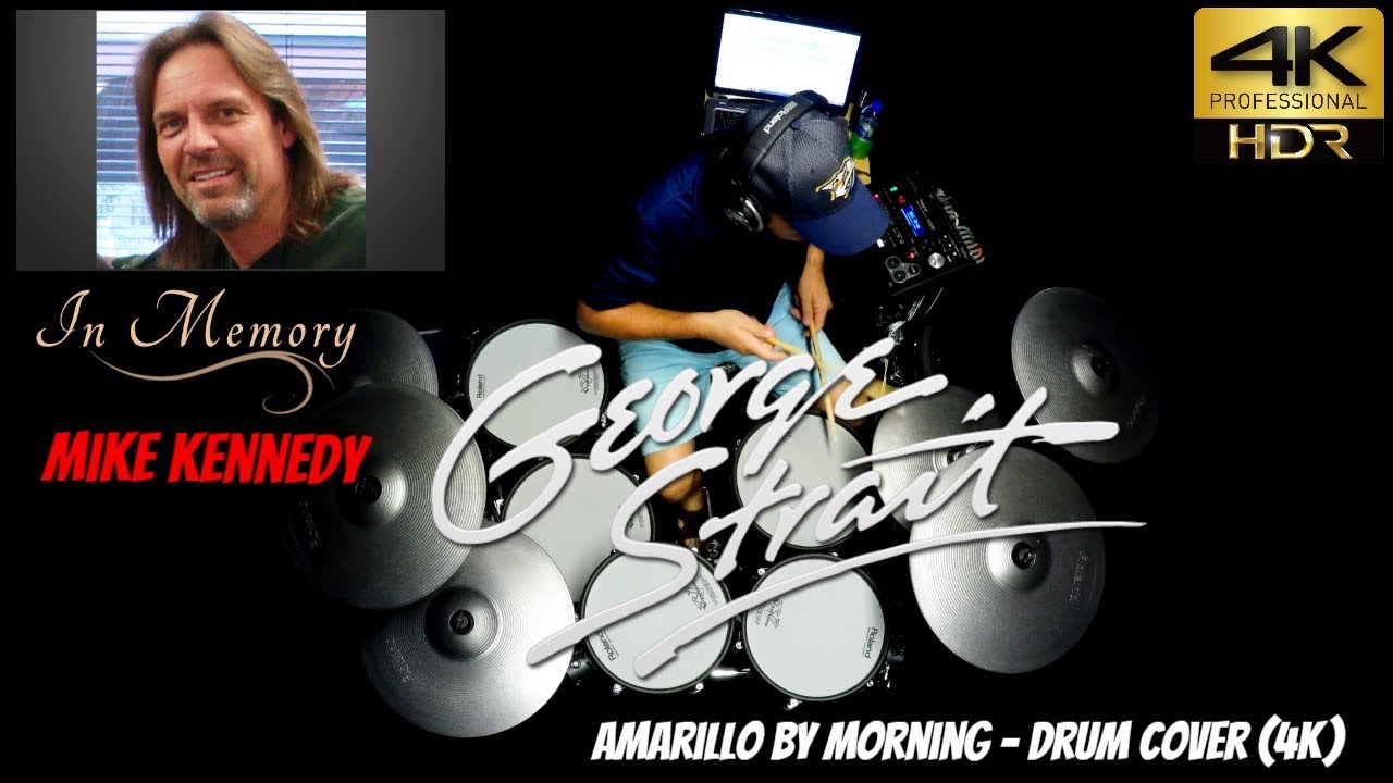 (In Memory of Mike Kennedy) George Strait - Amarillo By Morning