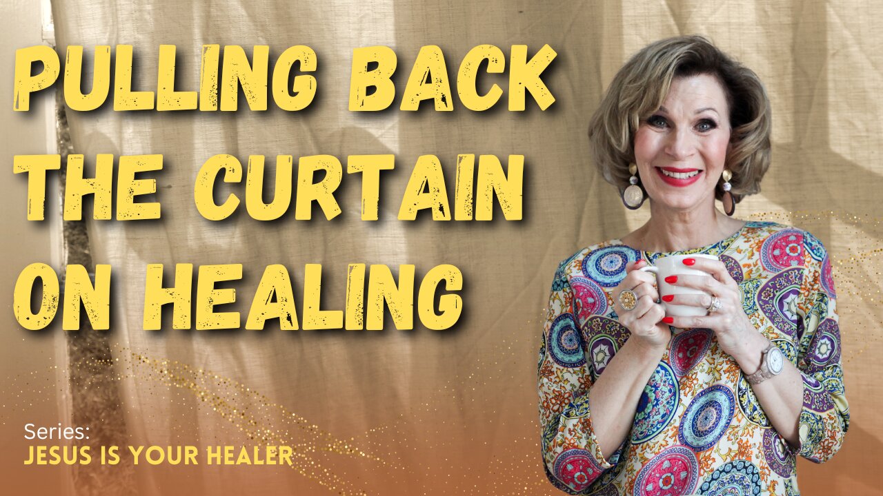 Pulling Back the Curtain on Healing