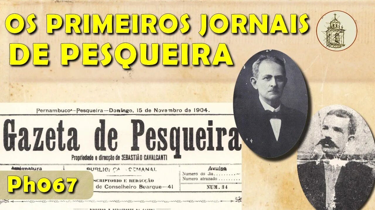 Os primeiros jornais de Pesqueira | Ph067