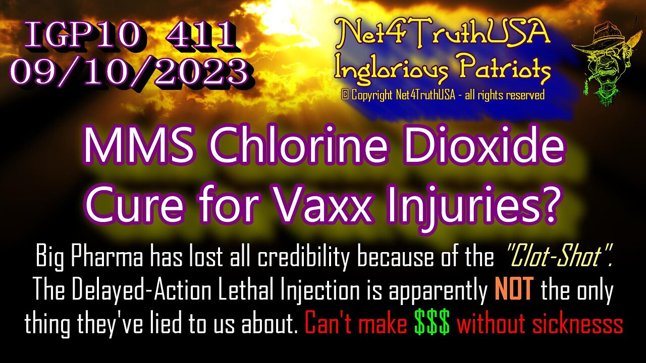 IGP10 411 - MMS Chlorine Dioxide Cure for Vaxx Injuries