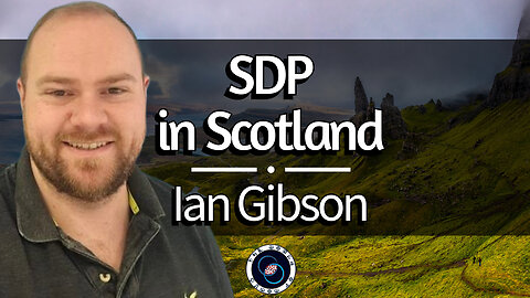 SDP in Scotland | Ian Gibson | #51 | Reflections & Reactions | TWOM