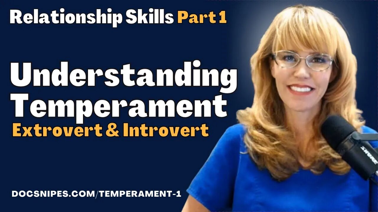 Relationship Skills: A Quickstart Guide to Temperament Extrovert and Introvert