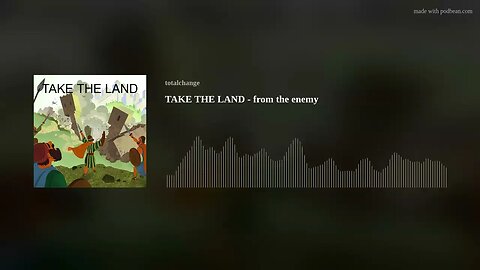 TAKE THE LAND - from the enemy