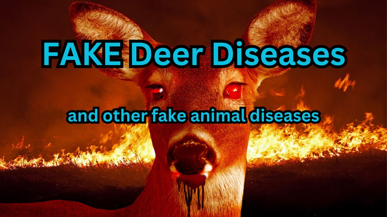 FAKE Deer Diseases - and other fake animal diseases