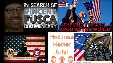 Hot June - Hotter July - The Shot Heard Around The World! July 15, 2024