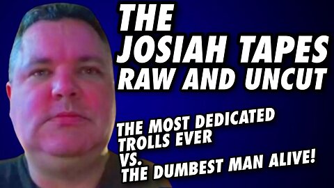 The Josiah Tapes UNCUT - The Patrick Tomlinson Saga