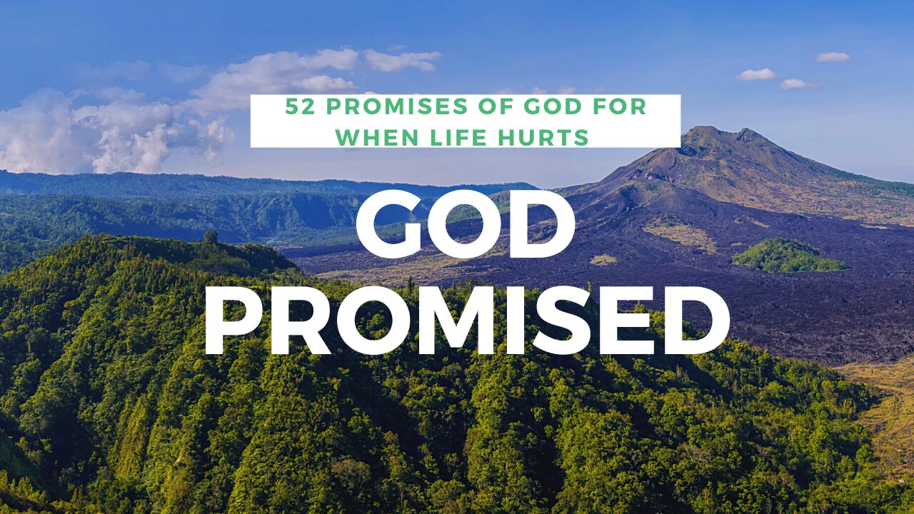 God Promised | 52 Promises from God when Life Hurts and Even When It Doesn't