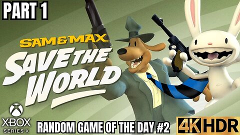 Sam & Max: Save The World | Xbox Series X|S | 4K HDR | Random Game of the Day #2 (No Commentary)