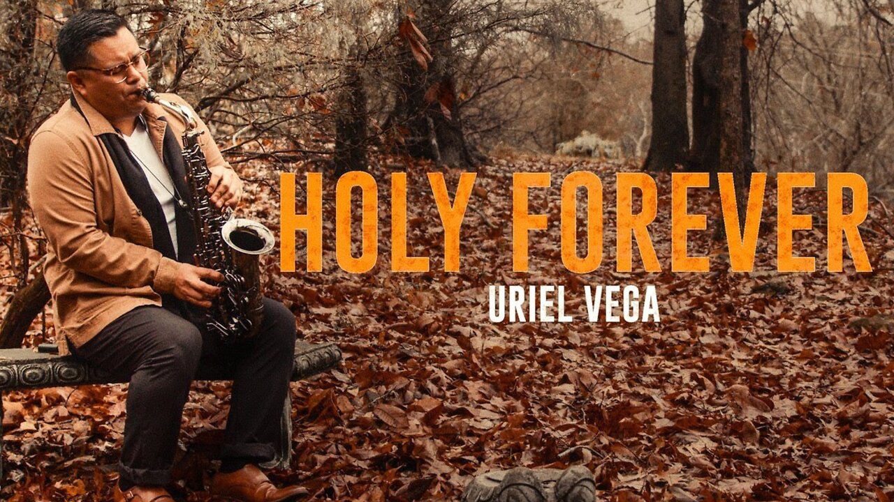 🎷🎇💖Holy Forever Saxophone Cover By Uriel Vega | Anointed & relaxing Calm, Relaxation, Prayer, Healing, Meditation Music✝