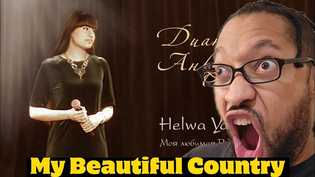 Diana Ankudinova - My Beautiful Country|Helwa Ya Baladi ديانا أنكودينوفا - حلوه يا بلدى[REACTION]