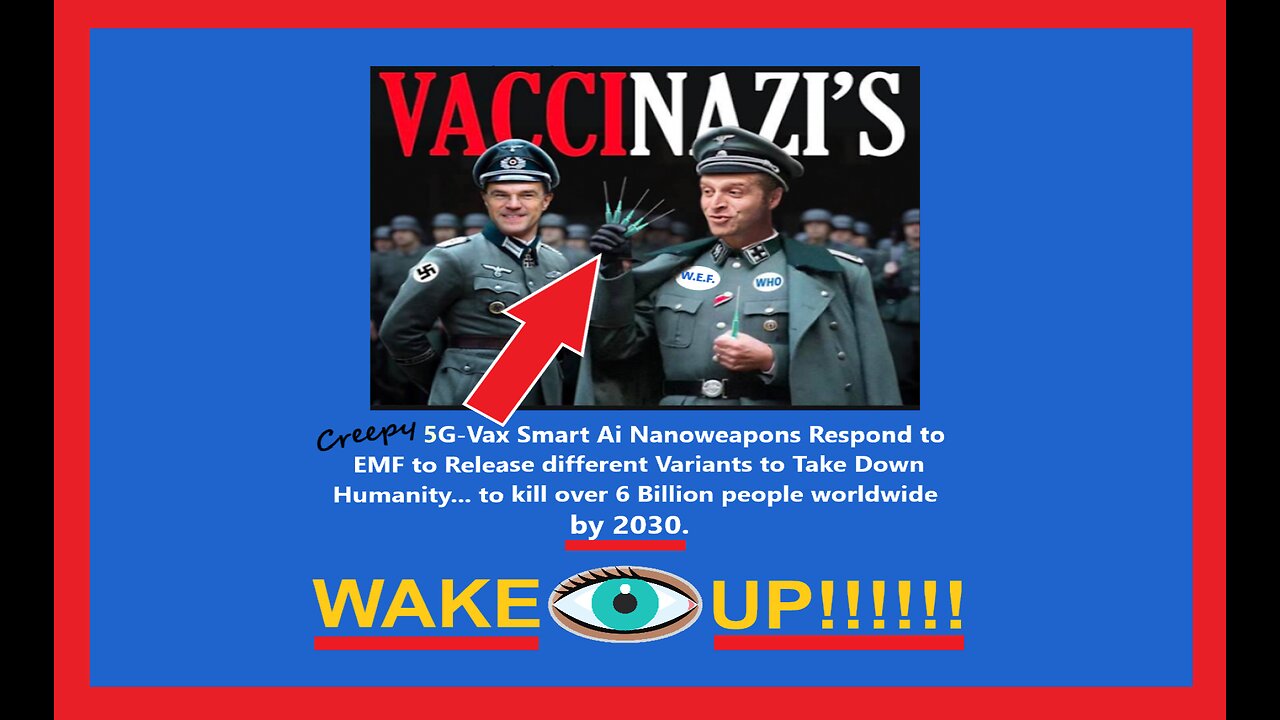 Creepy Depopulation Shots are Ai Nanoweapons Triggered by 5G!