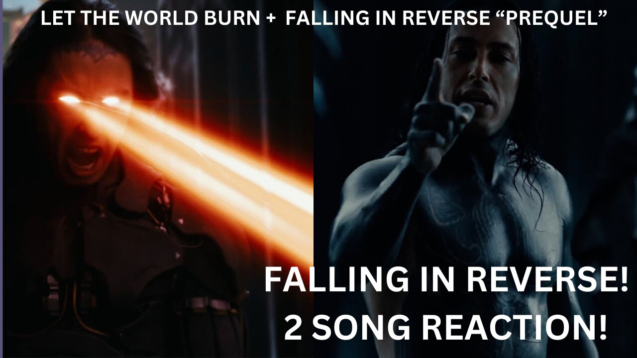 2 SONG REACTION! | FALLING IN REVERSE! | LET THE WORLD BURN + "PREQUEL". @FallingInReverse