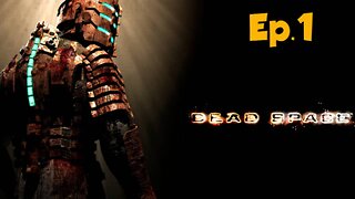 Dead Space[Ep.1]Playing a game in 2008-Full Playthrough w/Tailsly